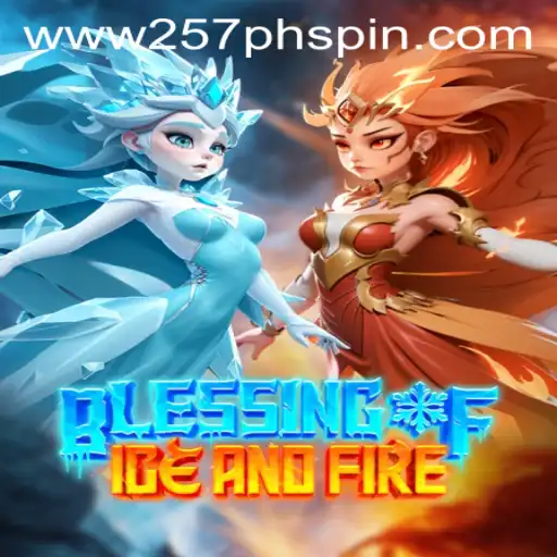 Explore the Realm of 'BlessingofIceandFire' and Master the Art of 257PHSpin