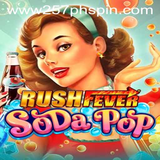 RushFeverSodaPop: A Dazzling Blend of Strategy and Fun